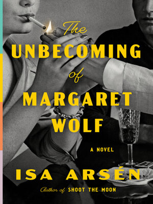 cover image of The Unbecoming of Margaret Wolf